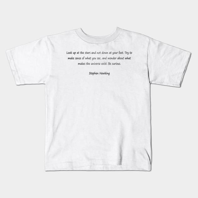 Inspirational quotes from inspiring people Kids T-Shirt by CDUS